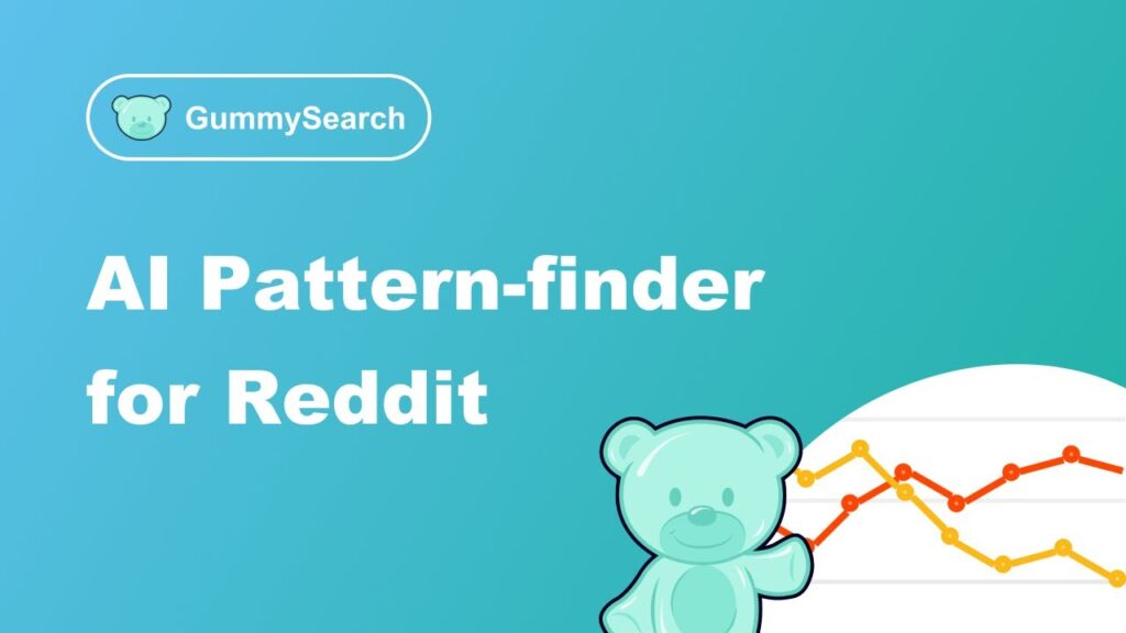 Gummysearch