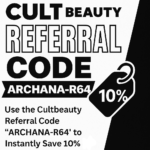 Cultbeauty Referral Code