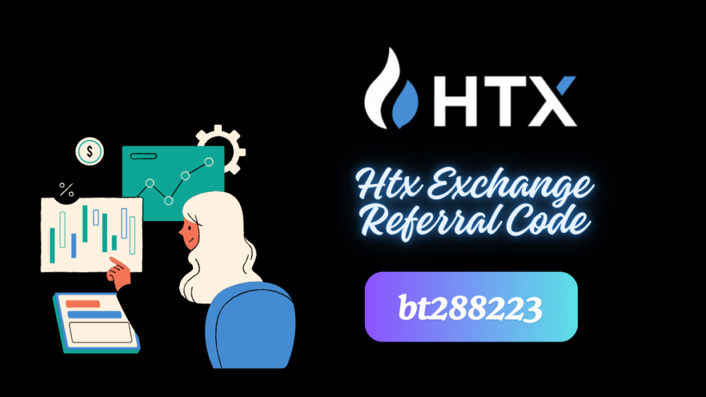 Htx Exchange Referral Code