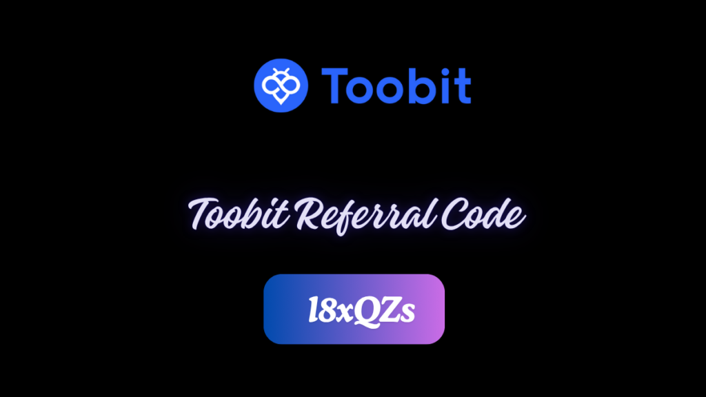 Toobit Referral Code