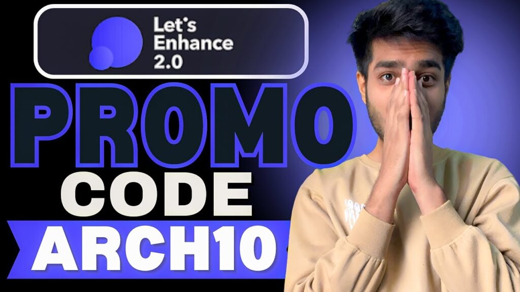 LetsEnhance Promo Code “ARCH10” – Get 10% Off Subscription Plans Instantly
