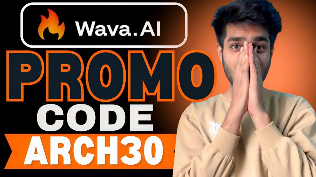 Wava AI Promo Code “ARCH30” – Get 10% Off Subscription Plans Instantly