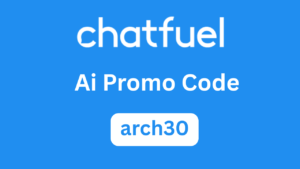 Chatfuel Ai Promo Code “arch30” – Get 15% Off on Subscription Plan