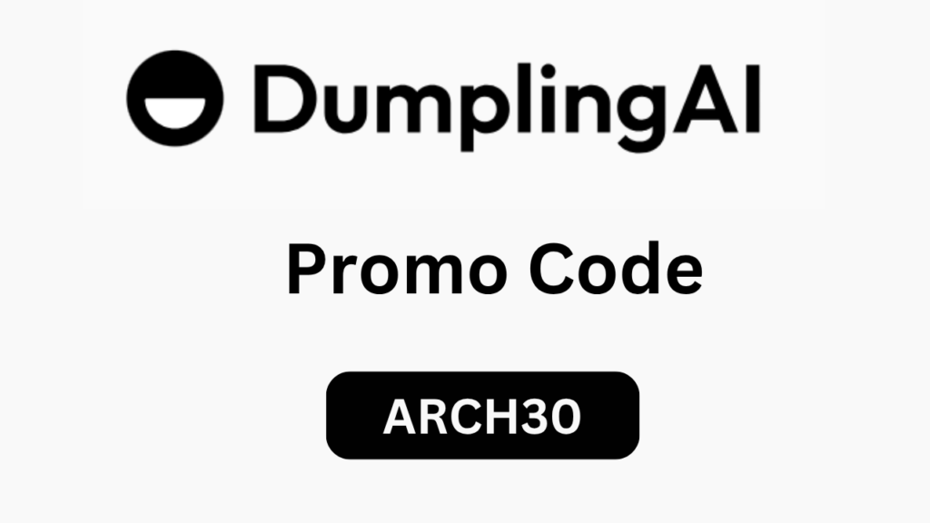 Dumpling Ai Promo Code “ARCH30” – Get 20% Off on Subscription Plan