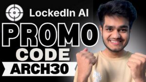 Lockedin AI Promo Code “ARCH30” – Save 5% on All Subscription Plans