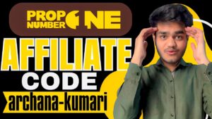 PropNumberOne Affiliate Code “archana-kumari” – Get 10% Off Funded Trading Challenge Fees