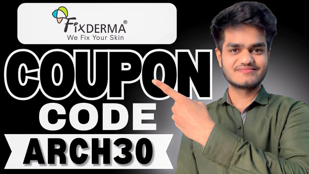 Fixderma Promo Code “ARCH30” – Save Extra 5% Off on Skincare for Acne, Pigmentation & Sensitive Skin